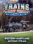 Trains Across America - Western Maryland Autumn Steam 4 Western Maryland 3x4 1200x1600 Poster