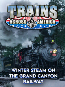 Trains Across America - Winter Steam On The Grand Canyon Railway 3 Winter Steam 3x4 1200x1600 Poster