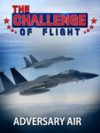 The Challenge Of Flight - Adversary Air 4 CHALLENGE OF FLIGHT ADVERSARY AIR new Amazon 3 4 Copy