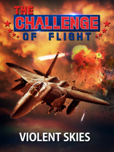 CHALLENGE OF FLIGHT VIOLENT SKIES Amazon 3 4