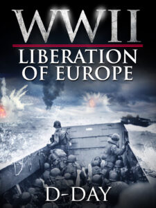 WWII Liberation of Europe - D-DAY 3 LIBERATION EUROPE D DAY UPDATED Amazon 3 4